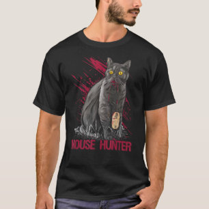 with Cats Mouse Hunter T-Shirt