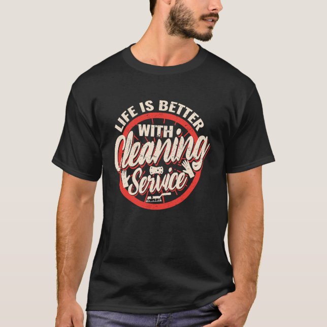 with Cleaning Service  Cleaning Crew T-Shirt (Front)