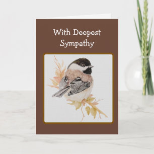 With Deepest Sympathy Chickadee - Watercolor Birds Card