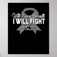 With Every Breath I Will Fight Lung Cancer