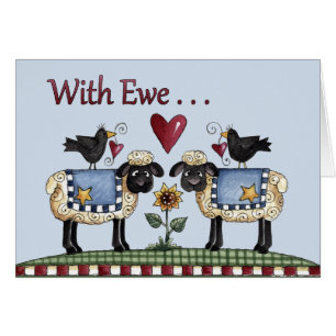 With Ewe . . .