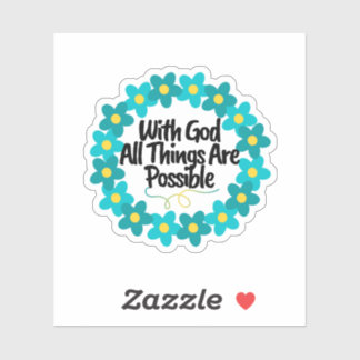 With God All Things Are Possible 