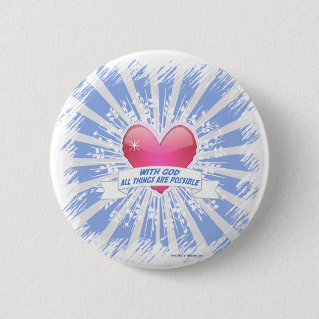 With God All Things are Possible 2 Inch Round Button (Front)
