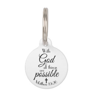 With God All Things Are Possible Bible Verse Pet Tag