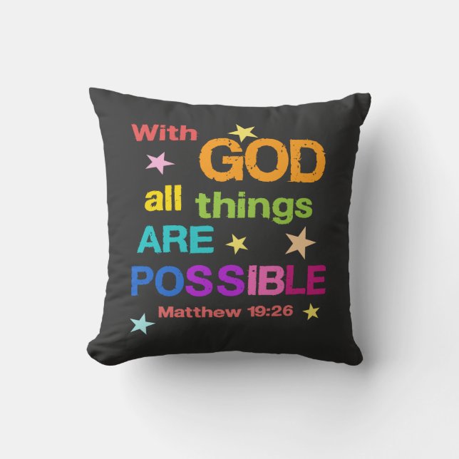 With God all things are Possible Bible Verse Throw Pillow (Front)