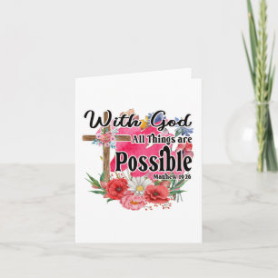 With God All Things Are Possible Christian  Note Card