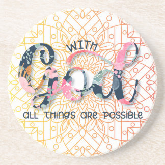 With God all things are possible coaster