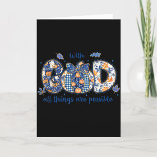 With God All Things Are Possible Coquette Pumpkin Card
