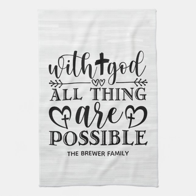 With God All Things Are Possible Kitchen Towel (Vertical)