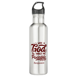 With God All Things Are Possible Mathew 19:26 Stai 710 Ml Water Bottle