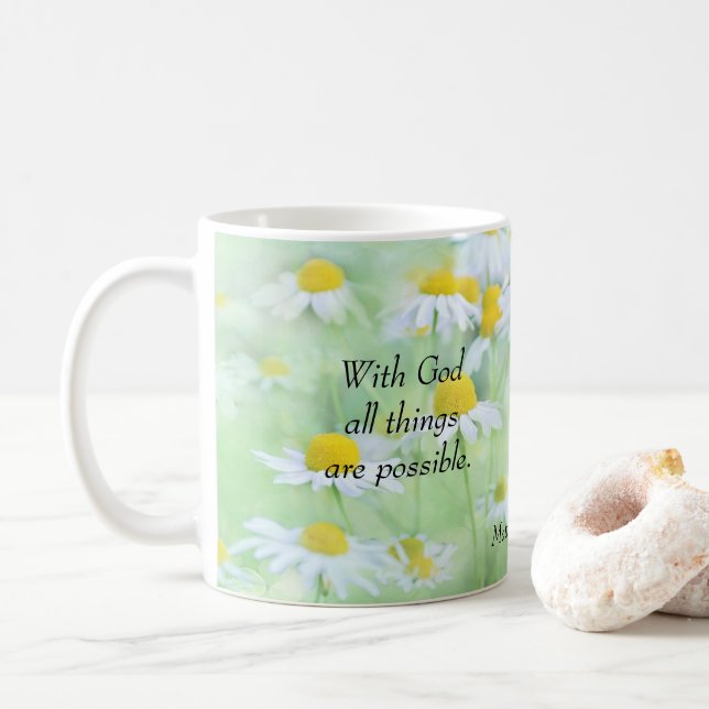 With God All Things are Possible - Matthew 19:26 Coffee Mug (With Donut)