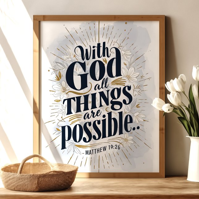 With God All Things Are Possible: Matthew 19:26 Poster (Creator Uploaded)