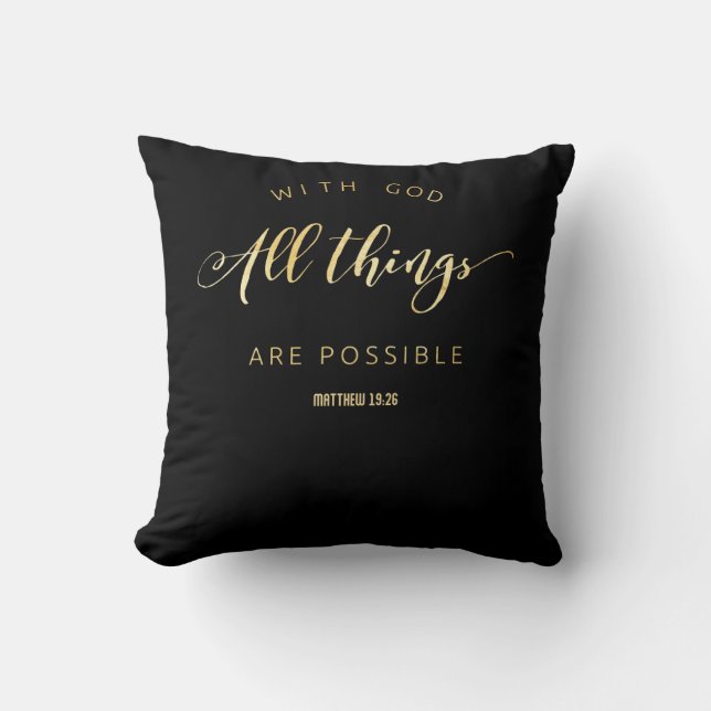 With God All Things are Possible Matthew 19:26 Throw Pillow (Front)