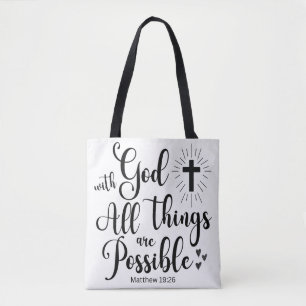 With God all things are Possible - Matthew 19:26 Tote Bag