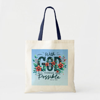 With God All Things Are Possible Tote Bag