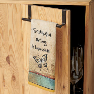 With God Anything Is Possible Rustic Kitchen Towel