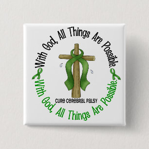WITH GOD CROSS Cerebral Palsy T-Shirts & Gifts 2 Inch Square Button