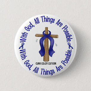 WITH GOD CROSS Colon Cancer T-Shirts & Gifts 2 Inch Round Button
