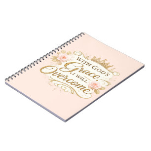 With God’s Grace I Will Overcome Faith Notebook