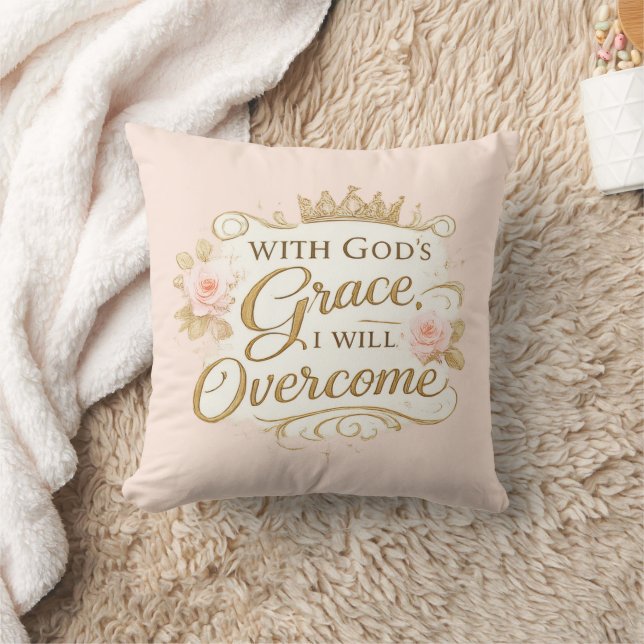 With God’s Grace I Will Overcome Faith Throw Pillow (Blanket)