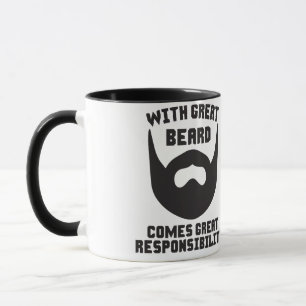 With Great Beard Comes Great Responsibility Mug