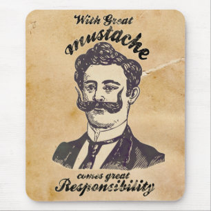 With great moustache comes great responsibility. mouse pad