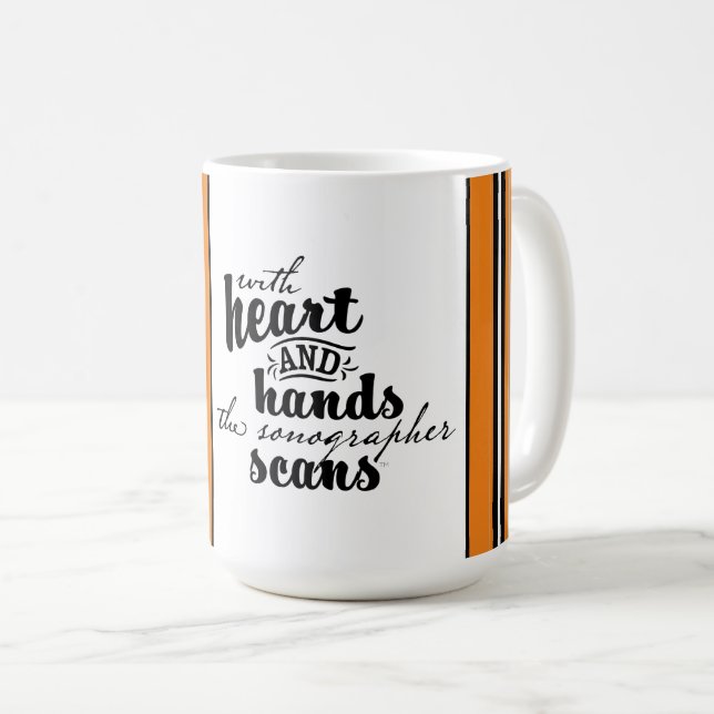 With Heart and Hands the Sonographer Scans Coffee Mug (Front Right)