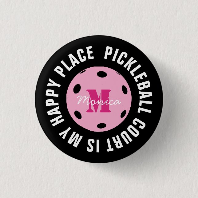 With initial pickleball court is my happy place,   1 inch round button (Front)