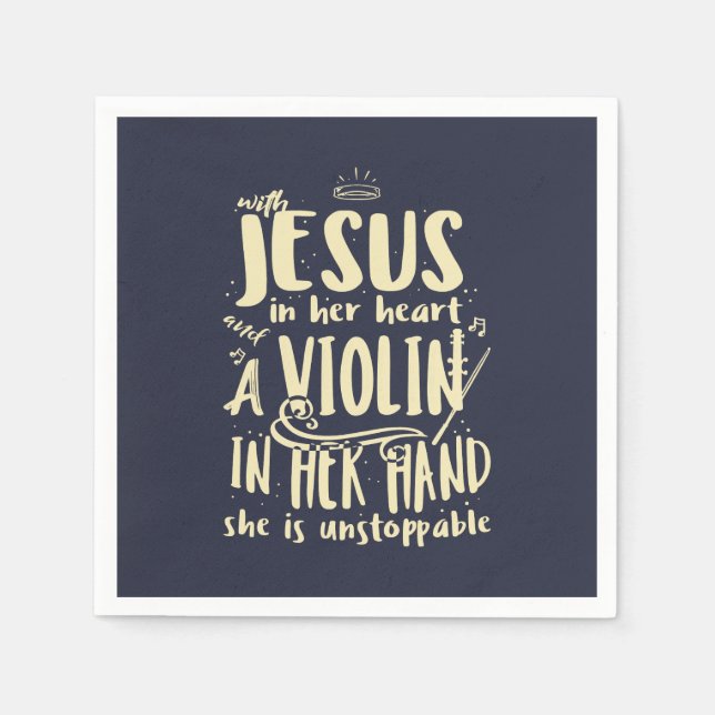 With Jesus In Her Heart A Violin in Her Hand Napkin (Front)