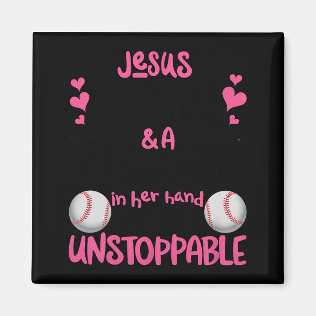 With Jesus In Her Heart And A Softball She Is Unst Magnet (Front)