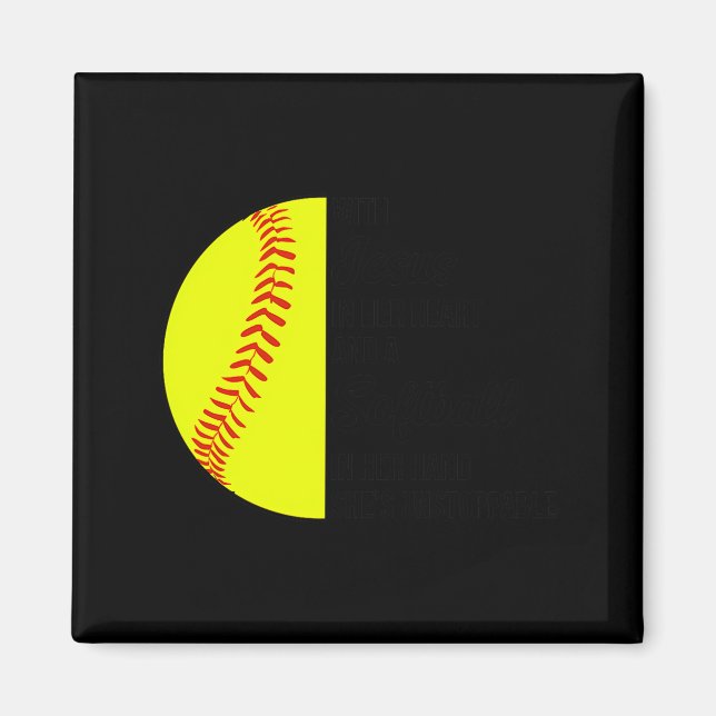 With Jesus In Her Heart And A Softball She Is Unst Magnet (Front)