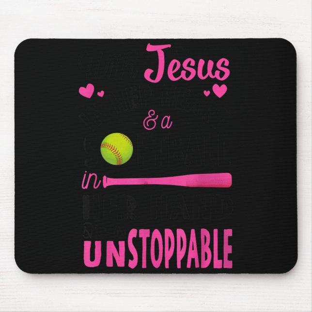 With Jesus In Her Heart And A Softball She Is Unst Mouse Pad (Front)