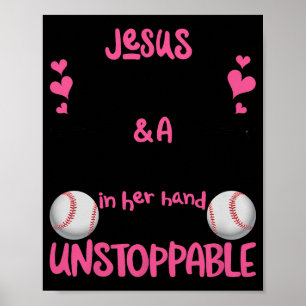 With Jesus In Her Heart And A Softball She Is Unst Poster