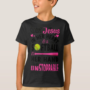 With Jesus In Her Heart And A Softball She Is Unst T-Shirt
