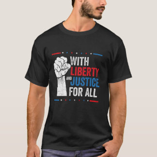 With Liberty And Justice For All Indivisible Equal T-Shirt