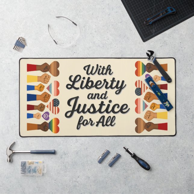 With Liberty and Justice for All Protest Freedom Desk Mat (Workstation)