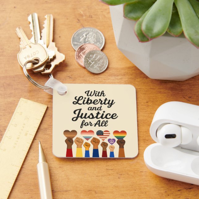With Liberty and Justice for All Protest Freedom Keychain (Desk)