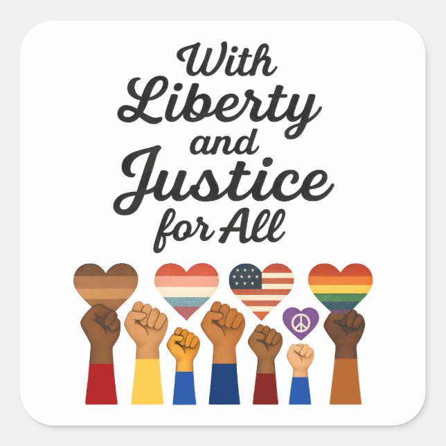 With Liberty and Justice for All Protest Freedom Square Sticker (Front)