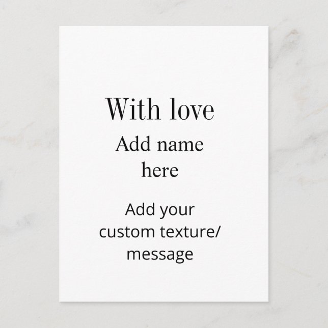 With love add name texture custom message quote si postcard (Front)