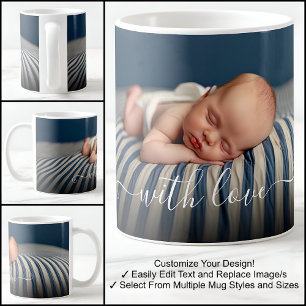 With Love Baby Beautiful One Photo Template Text Coffee Mug