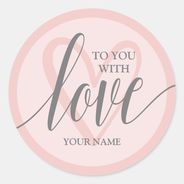 With Love Blush Pink Classic Round Sticker (Front)