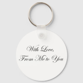 With Love from Me to You! Keychain