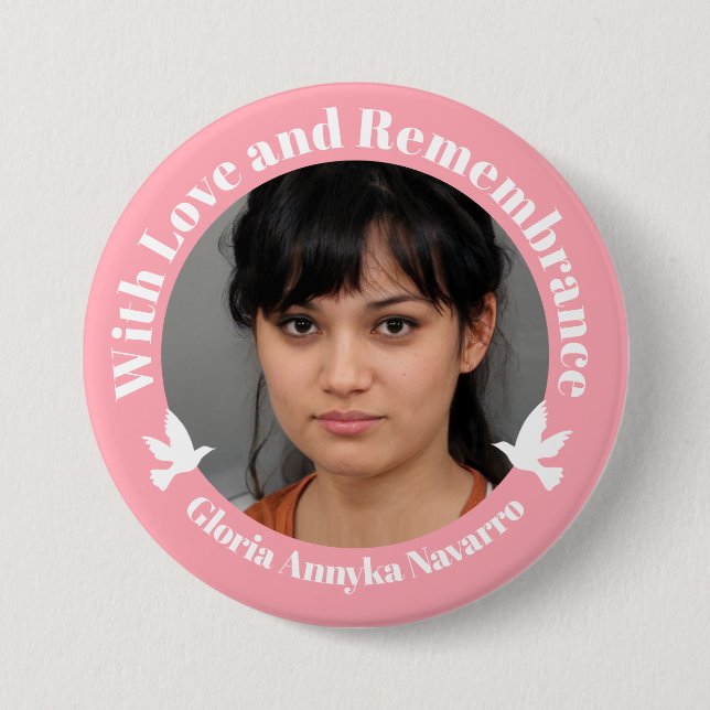 With love pink two white doves photo remembrance 3 inch round button (Front)