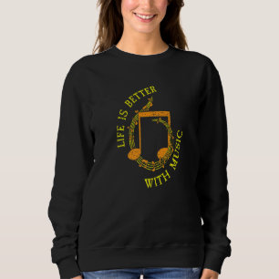 With Music Singer Composer Songwriter Sweatshirt