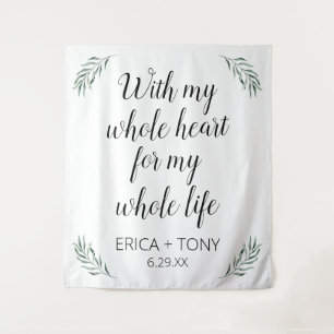 With My Whole Heart Wedding Greenery Personalized Tapestry