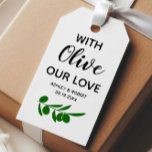 With Olive Our Love , Olive Oil or Olive Gift Tags<br><div class="desc">Tie these adorable tags to little bottles of olive oil or gourmet olives for your wedding favours,  teacher gifts,  customer or client gifts,  and more.</div>