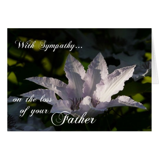 With Sympathy on loss of FatherFlower+Scripture Card Zazzle.ca