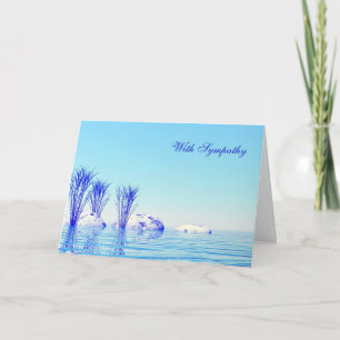 With sympathy with peaceful water card
