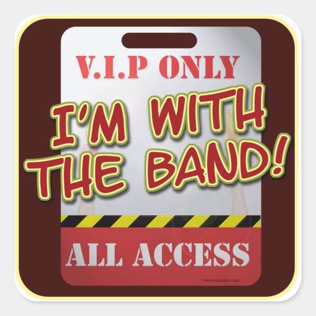 With The Band backstage Pass Square Sticker (Front)