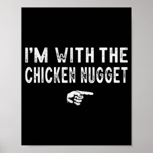 With The Chicken Nugget Matching Lazy Costume Poster